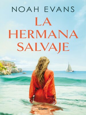 cover image of La hermana salvaje